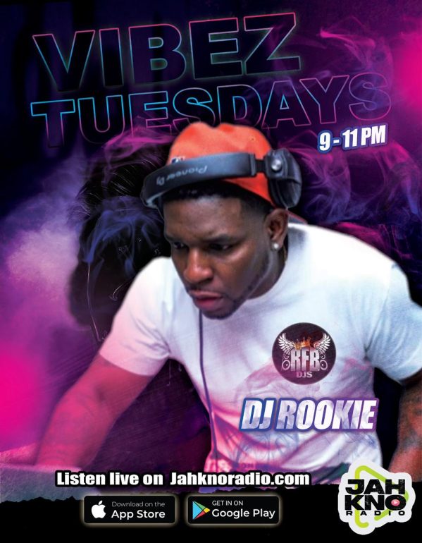 dj rookie vibez tuesdays jahkno radio